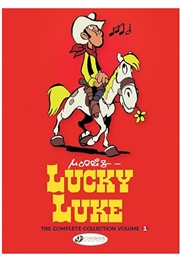 Lucky Luke: The Complete Collection Vol 1 (Goscinny & Morris)