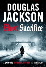 Blood Sacrifice (Douglas Jackson)