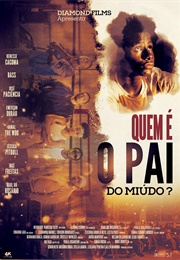 Who Is the Kid's Father? (2024)