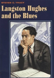 Langston Hughes and the Blues (Steven C. Tracy)