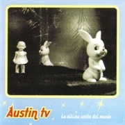 Austin TV - La Última Noche Del Mundo