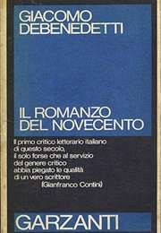 Il Romanzo Del Novecento (Giacomo Debenedetti)