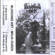 Bleeding Art - Moja Dusza