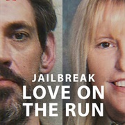 Jailbreak; Love on the Run