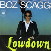Lowdown - Boz Scaggs