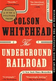 The Underground Railroad (Colson Whitehead)