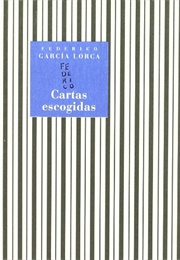Cartas Escogidas Lorca (García Lorca, Federico)