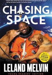 Chasing Space (Young Readers' Edition) (Leland Melvin)