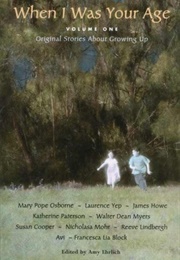 When I Was Your Age (Amy Ehrlich)