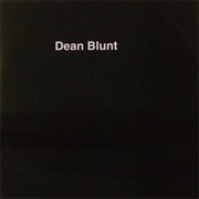 Dean Blunt - 100