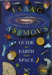 Isaac Asimov's Guide to Space & Science (Isaac Asimov)