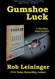 Gumshoe Luck (Rob Leininger)