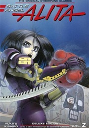Battle Angel Alita Deluxe Edition Vol. 2 (Yukito Kishiro)