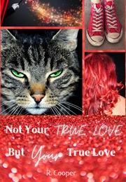 Not Your True Love but Your True Love (R. Cooper)
