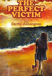 The Perfect Victim (David Sodergren)