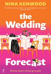 The Wedding Forecast (Nina Kenwood)