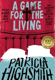 A Game for the Living (Patricia Highsmith)