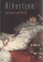 Albertine (Jacqueline Rose)