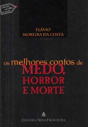 Os Melhores Contos De Medo, Horror E Morte (Vários Autores)