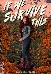 If We Survive This (Racquel Marie)