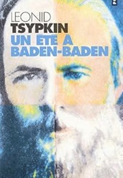 Un Été À Baden-Baden (Leinid Cypkin)
