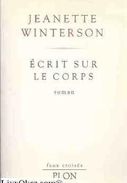 Ecrit Sur Le Corps (Jeanette Winterson)