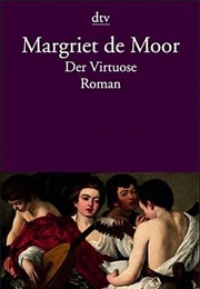 Der Virtuose (Margriet De Moor)