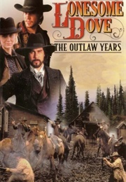 Lonesome Dove: The Outlaw Years (1995)