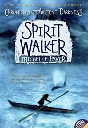 Spirit Walker (Michelle Paver)