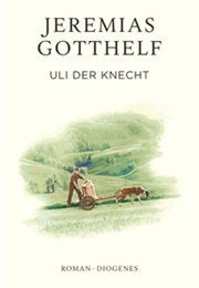 Uli Der Knecht (Jeremias Gotthelf)