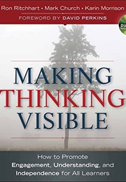 Making Thinking Visible (Ron Ritchhart)