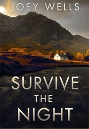 Survive the Night (Joey Wells)