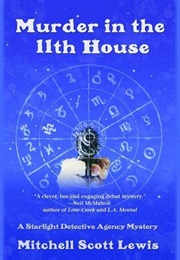 Murder in the 11th House (Mitchell Scott Lewis)