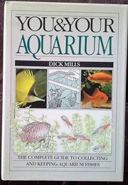 You & Your Aquarium (Dick Mills)
