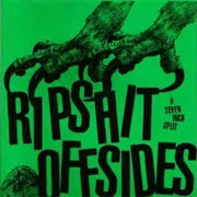 Ripshit / Offsides - A Seven Inch Split