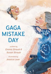 Gaga Mistake Day (Emma Straub)