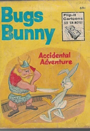 Bugs Bunny: Accidental Adventure (Don Christensen)