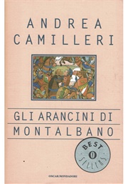 Gli Arancini Di Montalbano (Andrea Camilleri)