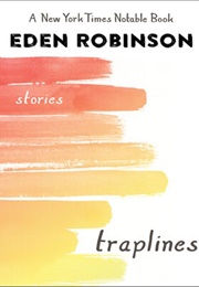 Traplines (Eden Robinson)