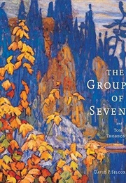 The Group of Seven and Tom Thomson (David P. Silcox)