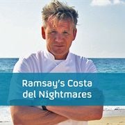 Ramsay's Costa Del Nightmares