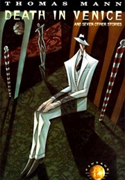 Death in Venice and Seven Other Stories (Thomas Mann)