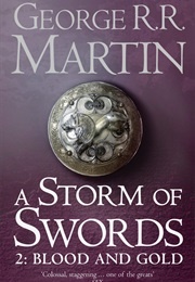 A Storm of Swords 2: Blood and Gold (George R.R. Martin)