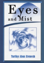 Eyes and Mist (Tariku Abas Etenesh)