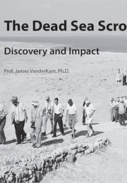 Dead Sea Scrolls Discovery and Impact (James Vanderkam)