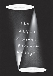 The Abyss (Fernando Vallejo)