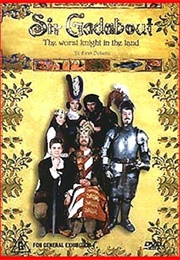 Sir Gadabout: The Worst Knight in the Land (2002)