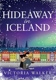 Hideaway in Iceland (Victoria Walker)