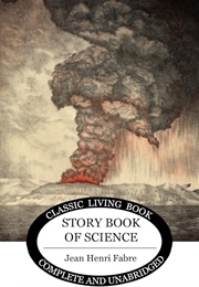 The Story Book of Science (Fabre, Jean Henri)