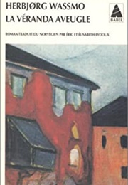 La Véranda Aveugle (Herbjørg Wassmo)